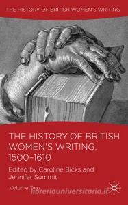 The History of British Women's Writing, 1500-1610: Volume Two edito da SPRINGER NATURE