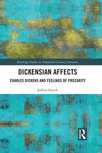 Dickensian Affects di Joshua Gooch edito da Taylor & Francis Ltd