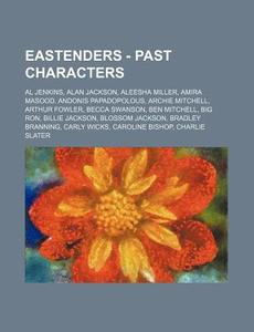 Eastenders - Past Characters: Al Jenkins di Source Wikia edito da Books LLC, Wiki Series