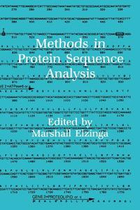 Methods in Protein Sequence Analysis di Marshall Elzinga edito da Humana Press