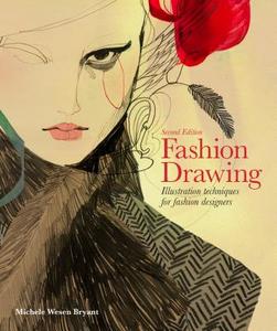 Fashion Drawing di Michele Bryant edito da Laurence King Verlag GmbH