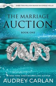 The Marriage Auction: Season One, Volume One di Audrey Carlan edito da BLUE BOX PR