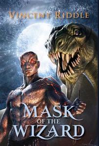 Mask of the Wizard di Vincent Riddle edito da Village Dell Books