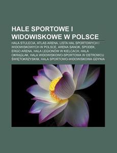 Hale Sportowe I Widowiskowe W Polsce: Ha di R. D. O. Wikipedia edito da Books LLC, Wiki Series