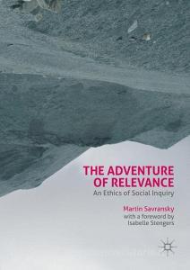 The Adventure of Relevance di Martin Savransky edito da Palgrave Macmillan UK