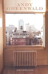 Miss Misery di Andy Greenwald edito da SIMON SPOTLIGHT ENTERTAINMENT