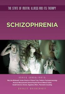 Schizophrenia di Shirley Brinkerhoff edito da Mason Crest, an Imprint of National Highlight