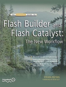 Flash Builder and Flash Catalyst di Steven Peeters edito da Apress