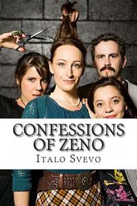 Confessions of Zeno di Italo Svevo edito da Createspace