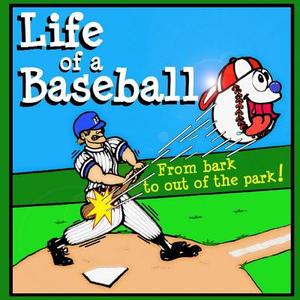 Life of a Baseball: From Bark to Out of the Park! di Skye Dickenson edito da Createspace
