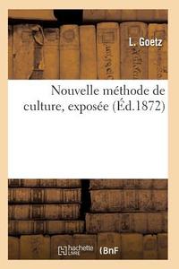 Nouvelle M thode de Culture di Goetz-L edito da Hachette Livre - Bnf