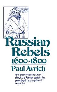 Russian Rebels, 1600-1800 di Paul Avrich edito da W. W. Norton & Company