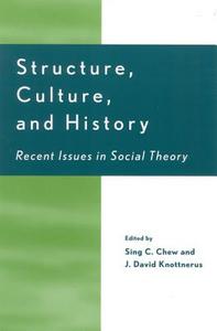 Structure, Culture, and History edito da Rowman & Littlefield