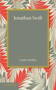 Jonathan Swift di Charles Whibley edito da Cambridge University Press
