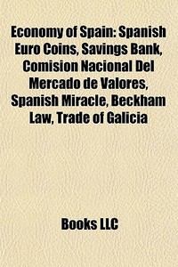 Economy Of Spain: Spanish Euro Coins, Sa di Books Llc edito da Books LLC, Wiki Series