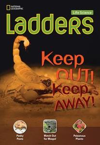 Ladders Science 3: Keep Out! Keep Away! (above-level; Life Science) di Stephanie Harvey edito da Cengage Learning, Inc