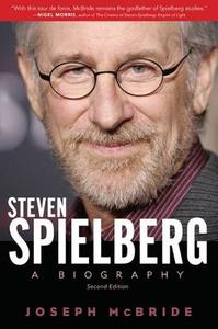 Steven Spielberg: A Biography di Joseph Mcbride edito da UNIV PR OF MISSISSIPPI