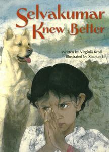 Selvakumar Knew Better di Virginia Kroll edito da SHENS BOOKS