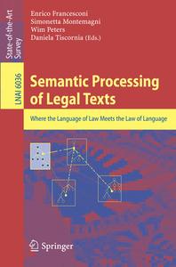Semantic Processing of Legal Texts edito da Springer Berlin Heidelberg