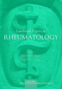 Landmark Papers in Rheumatology di Richard A. Watts edito da OUP Oxford