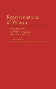 Representations of Women di Kathleen Hickok edito da Greenwood Press
