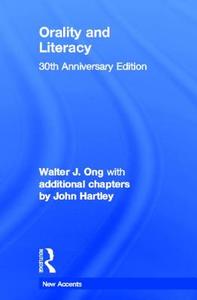 Orality and Literacy di Walter J. Ong edito da Taylor & Francis Ltd