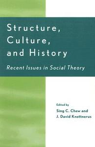 Structure, Culture, and History edito da Rowman & Littlefield