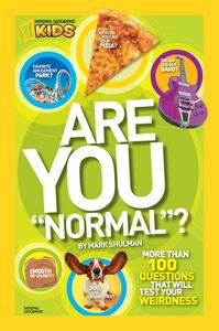 Are You "Normal"? di Mark Shulman edito da National Geographic Kids