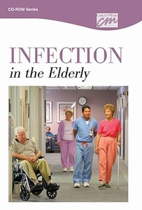 Infection In The Elderly: Complete Series (cd) di Media Concept, Concept Media, edito da Cengage Learning, Inc