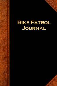 Bike Patrol Journal: (Notebook, Diary, Blank Book) di Distinctive Journals edito da Createspace Independent Publishing Platform