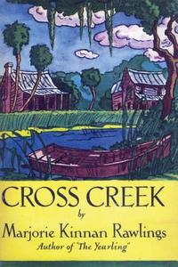 Cross Creek di Marjorie Kinnan Rawlings edito da Important Books