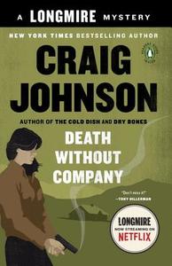 Death Without Company: A Longmire Mystery di Craig Johnson edito da PENGUIN GROUP