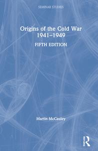 Origins Of The Cold War 1941-1949 di Martin McCauley edito da Taylor & Francis Ltd