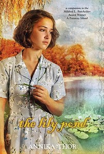 The Lily Pond di Annika Thor edito da Delacorte Press Books for Young Readers