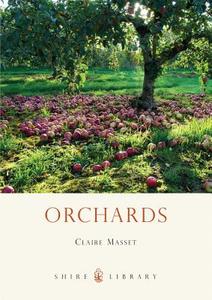Orchards di Claire Masset edito da Bloomsbury Publishing PLC