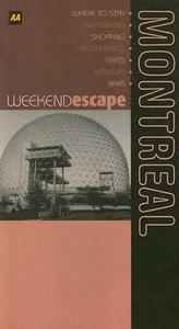 Weekend Escape Montreal edito da AA Publishing