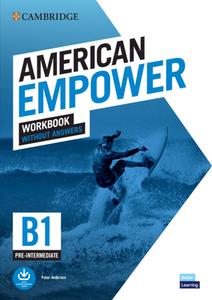 Cambridge English American Empower Pre-intermediate/B1 Workbook Without Answers di Peter Anderson edito da Cambridge University Press