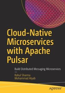 Data Processing With Apache Pulsar di Rahul Sharma, Mohammad Atyab edito da APress