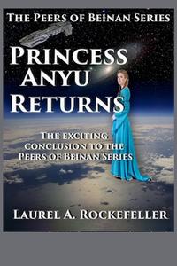 Princess Anyu Returns di Laurel A. Rockefeller edito da Createspace Independent Publishing Platform