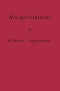 Recapitulations di Vincent Crapanzano edito da Other Press LLC