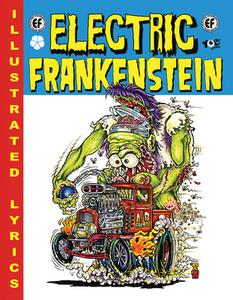 Electric Frankenstein: Illustrated Lyrics Hardcover di Sal Canzonieri edito da CLOVER PR
