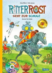 Ritter Rost 8: Ritter Rost geht zur Schule (limitierte Sonderausgabe) di Jörg Hilbert edito da Betz, Annette