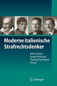 Moderne italienische Strafrechtsdenker edito da Springer Berlin Heidelberg