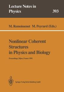 Nonlinear Coherent Structures in Physics and Biology edito da Springer Berlin Heidelberg