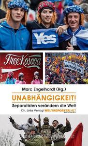 Unabhängigkeit! edito da Links Christoph Verlag