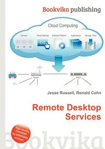 Remote Desktop Services edito da Book On Demand Ltd.
