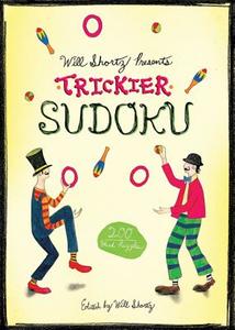 Will Shortz Presents Trickier Sudoku: 200 Hard Puzzles di Will Shortz edito da GRIFFIN
