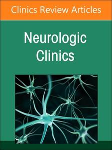 Functional Neurological Disorder, an Issue of Neurologic Clinics: Volume 41-4 edito da ELSEVIER