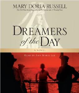 Dreamers of the Day di Mary Doria Russell edito da Random House Audio Assets