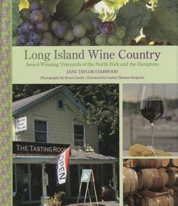 Long Island Wine Country di Jane Taylor Starwood edito da Rowman & Littlefield